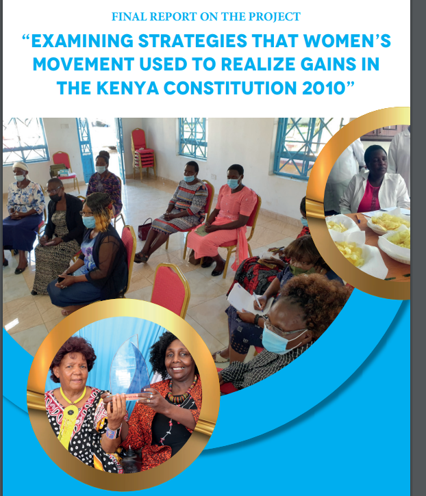 “EXAMINING STRATEGIES THAT WOMEN’S MOVEMENT USED TO REALIZE GAINS IN THE KENYA CONSTITUTION 2010”